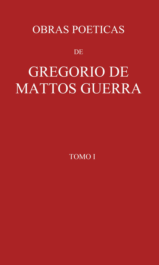 Capa de Obras Poéticas de Gregório de Matos — Tomo I