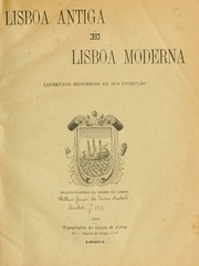 Capa de Lisboa antiga e Lisboa moderna : elementos historicos da sua evolução