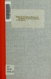 Capa de Historia da antiquissima e santa igreja, hoje insigne collegiada, de S. Martinho de…