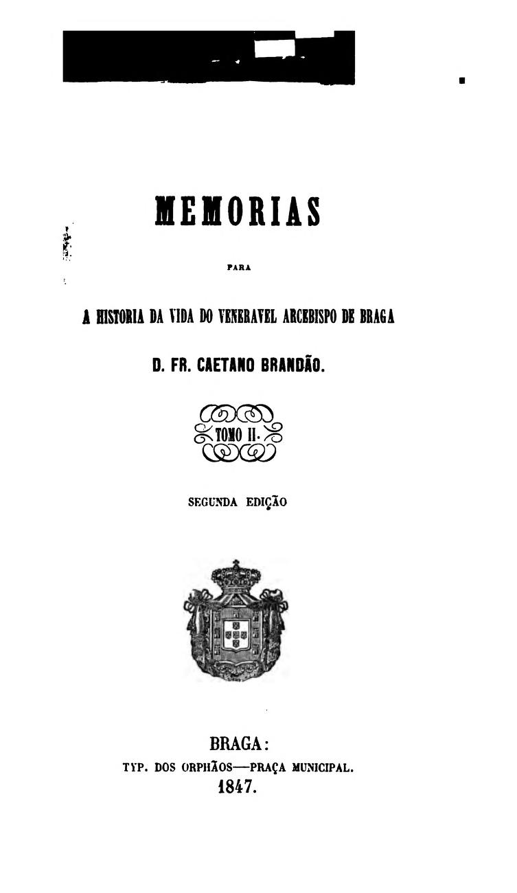 Capa de Memorias para a historia da vida do veneravel arcebispo de Braga, D. Fr. Caetano Brandão