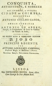 Capa de Conquista, antiguidade, e nobreza da mui insigne, e inclita cidade de Coimbra