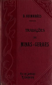 Capa de Historia e tradiçoes da provincia de Minas-Geraes..