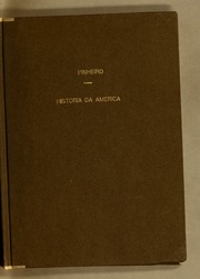 Capa de Historia nova, e completa da America, colligida de diversos authores, debaixo dos auspicios,…