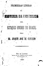 Capa de Primeiras linhas da historia da Republica dos Estados Unidos do Brazil