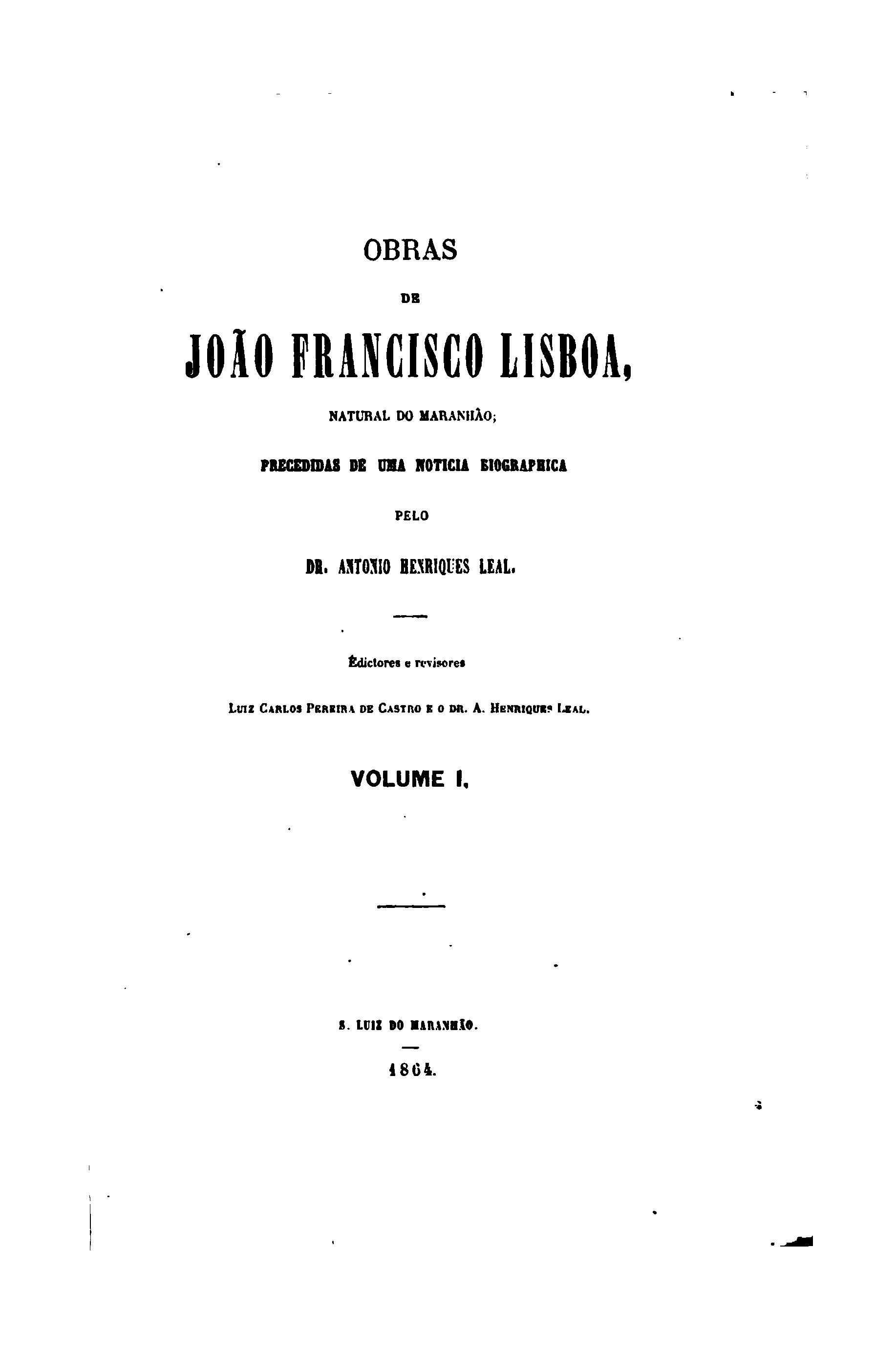 Capa de Obras de João Francisco Lisboa, natural do Maranhão;