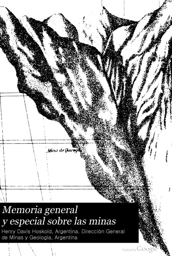 Capa de Memoria general y especial sobre las minas, metalurgia, leyes de minas, recursos, ventajas,…