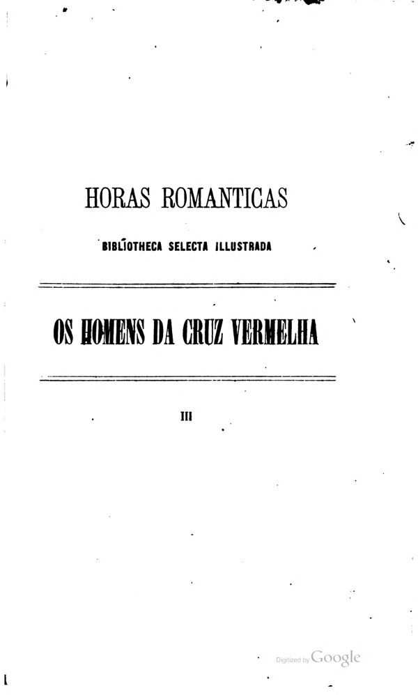 Capa de Os homens da cruz vermelha : romance historico do tempo dos francezes