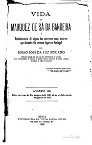 Capa de Vida do marquez de Sá da Bandeira e reminiscencia de alguns dos successos mais notaveis que…