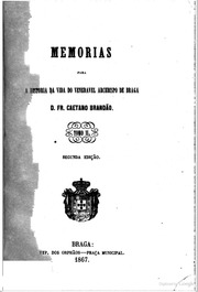 Capa de Memorias para a historia da vida do veneravel arcebispo de Braga d. fr. Caetano Brandão by…