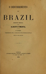 Capa de O descobrimento do Brazil, romance original. 2. ed., commemorativa do 4. centenario do…