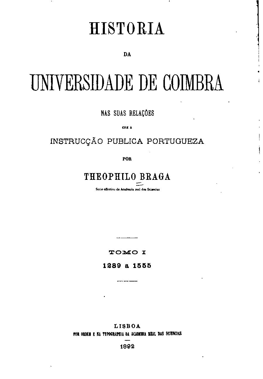 Capa de HISTÓRIA DA UNIVERSIDADE DE COIMBRA NAS SUAS RELAÇÕES COM A INSTRUÇÃO PUBLICA PORTUGUEZA -…