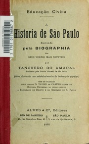 Capa de A história de São Paulo ensinada pela biografia dos seus vultos mais notáveis. Com un pref.…