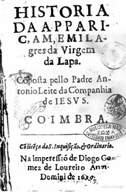 Capa de Historia da apparic, am, e milagres da Virgem da Lapa. Composta pello padre Antonio Leite da…
