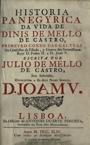 Capa de Historia panegyrica da vida de Dinis de Mello de Castro, primeyro conde das Galveas, do…
