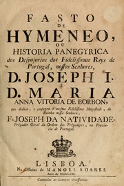 Capa de Fasto de Hymeneo, ou, Historia panegyrica dos desposorios dos fidelissimos reys de Portugal,…