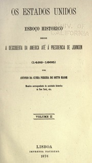 Capa de Os Estados Unidos, esboço historico desde a descoberta da America até á presidencia de…