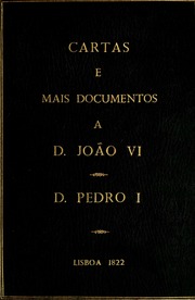 Capa de Cartas e mais documentos dirigidos a sua Magestade o senhor D. João VI