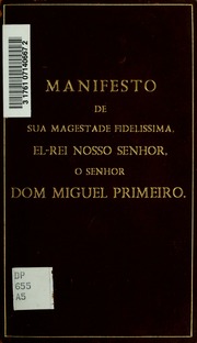 Capa de Manifesto de Sua Magestade Fidelissima, el-rei nosso senhor, o senhor Dom Miguel Primeiro