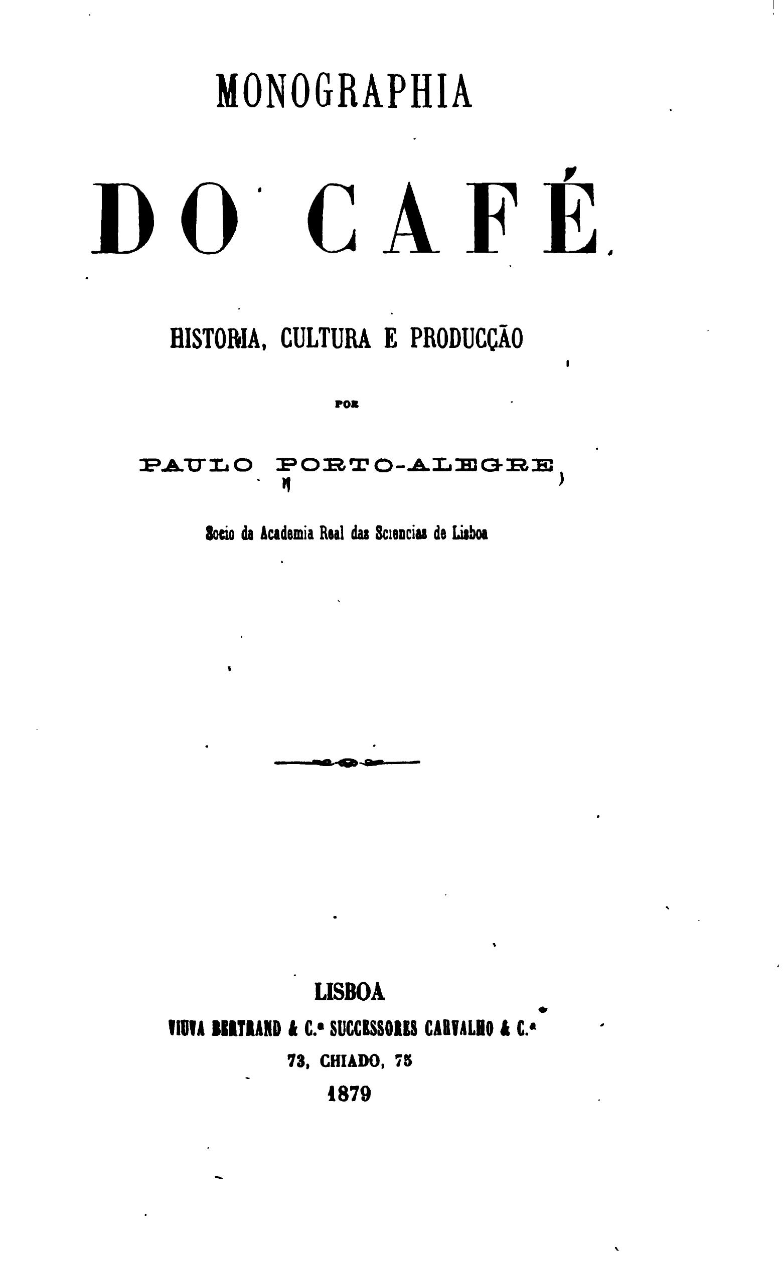 Capa de Monographia do café : historia, cultura e produc̨cao