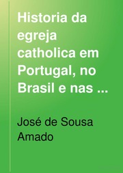 Capa de Historia da Egreja Catholica em Portugal, no Brasil e nas possessões portuguezas. t. 1-9