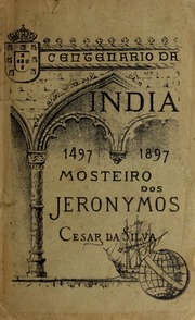 Capa de Mosteiro dos Jeronymos : historia da sua origem e rapida descripção de suas bellezas