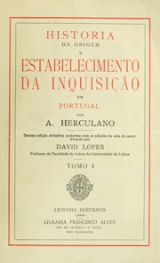 Capa de Historia da origem e estabelecimento da inquisição em Portugal