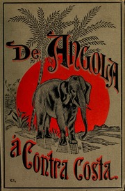 Capa de De Angola á contra-costa; descripção de uma viagem atravez do continente africano ..
